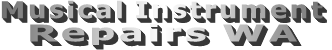 Musical Instrument  Repairs WA