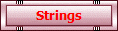 Strings